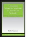 H. D. Adamson, Adamson H. D. - Language Minority Students in American Schools