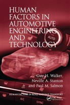 Neville A. Stanton, WALKER, Guy H Walker, Guy H. Walker, Guy H. Stanton Walker, Walker Guy H. - Human Factors in Automotive Engineering and Technology