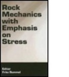 Fritz Rummel, Fritz (Ruhr University Bochum Rummel - Rock Mechanics With Emphasis on Stress