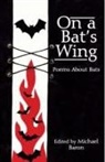 Michael Baron - On a Bat's Wing