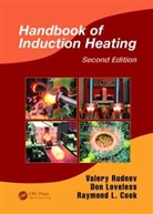 Raymond L. Cook, Raymond L. (Inductoheat Inc Cook, Cook Raymond L., Don Loveless, Don (Inductoheat Inc. Loveless, Loveless Don... - Handbook of Induction Heating