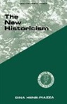 Gina Hens-Piazza, Gina Hens-Piazza - New Historicism