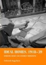 Deborah S. (Professor of Design History and Ryan, Deborah S. (Professor of Design History and Theory) Ryan, Deborah Sugg Ryan, Deborah Sugg (Professor of Design History an Ryan, Deborah Sugg (Professor of Design History and Theory) Ryan, Professor Deborah Sugg Ryan... - Ideal Homes, 1918-39