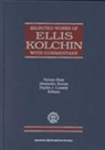 Alexandru Buium, Phyllis J. Cassidy, E. R. Kolchin, E.R. Kolchin, Alexandru (University of New Mexico Buium, Phyllis J. (Smith College Cassidy... - Selected Works of Ellis Kolchin with Commentary
