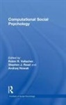 Robin R. (EDT)/ Read Vallacher, Andrzej Nowak, Andrzej (University of Warsaw Nowak, Nowak Andrzej, Stephen J. Read, Stephen J. (University of Southern California Read... - Computational Social Psychology