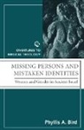 Phyllis A Bird, Phyllis A. Bird, Phyllis A Bird, Phyllis A. Bird - Missing Persons and Mistaken Identites