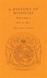 William Foley, William (University of Sydney Foley, William E Foley, William E. Foley, Perry McCandless, William Earl Parrish - A History of Missouri (V1)