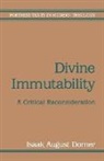 Isaak August Dorner, Claude Welch, Robert R Williams, Robert R. Williams, Isaak August Dorner - Divine Immutability