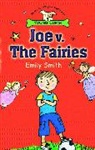 Emily Smith - Joe v. the Fairies