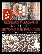 Marisa Bartolucci, Hattula Moholy-Nagy, Marisa Bartolucci - Richard Filipowski