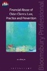 Ann Stanyer, Ann (Solicitor and Notary Public) Stanyer - Financial Abuse of Older Clients: Law, Practice and Prevention