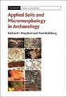 Paul Goldberg, Paul (Boston University) Goldberg, Goldberg Paul, Richard Macphail, Richard I Macphail, Richard I. Macphail... - Applied Soils and Micromorphology in Archaeology