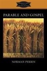 Norman Perrin, K C Hanson, K. C. Hanson - Parable and Gospel
