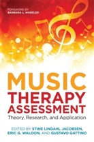 Gattino, Stine Lindahl Jacobsen, JACOBSEN STINE, Eric G Waldon, Eric G. Jacobsen Waldon, Gustavo Gattino... - Music Therapy Assessment