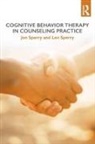 Jon Sperry, Jon (Lynn University Sperry, Jon Sperry Sperry, Len Sperry, Len (Florida Atlantic University Sperry, Sperry Jon... - Cognitive Behavior Therapy in Counseling Practice