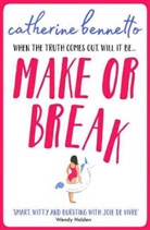 Catherine Bennetto, Bennetto Catherine, CATHERINE BENNETTO - Make or Break
