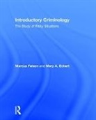 Mary Eckert, Mary (Private Consultant) Eckert, Mary A. Eckert, Marcus Felson, Marcus Eckert Felson, Felson Marcus - Introductory Criminology