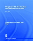 Marla Berg-Weger, Marla (Saint Louis University Berg-Weger, Berg-Weger Marla, Julie Birkenmaier, Julie Berg-Weger Birkenmaier, Birkenmaier Julie - Practice of Generalist Social Work