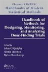 Björn Bornkamp, Alexia Iasonos, John O’Quigley, John Iasonos O''quigley, John (University of California At Sa O''''quigley, John (University of California) Iaso O''''quigley... - Handbook of Methods for Designing, Monitoring, and Analyzing Dose