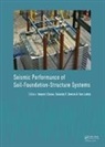 Nawawi Chouw, Nawawi (Dept. Of Civil &amp; Environmental Engi Chouw, Nawawi Orense Chouw, Nawawi Chouw, Nawawi (Dept. of Civil &amp; Environmental Engineering Chouw, Chouw Nawawi... - Seismic Performance of Soil-Foundation-Structure Systems
