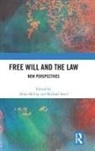 Allan Sevel Mccay, Allan McCay, McCay Allan, Michael Sevel, Sevel Michael - Free Will and the Law