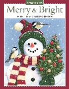 Angelea van Dam, Thaneeya McArdle, Valerie McKeehan, MCKEEHAN V, McKeehan Valerie, Jenny Newland... - Merry & Bright Holiday Coloring Book