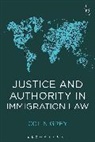 Colin Grey, Grey Colin - Justice and Authority in Immigration Law