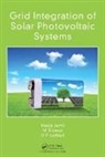 Majid Jamil, Majid Rizwan Jamil, Jamil Majid, D P Kothari, D. P. Kothari, M Rizwan... - Grid Integration of Solar Photovoltaic Systems