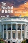 Michael E. Siegel, Michael Eric Siegel - President As Leader