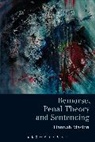 Hannah Maslen - Remorse, Penal Theory and Sentencing