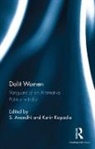 S. (Associate Professor Anandhi, S. Kapadia Anandhi, S. Anandhi, S. (Associate Professor Anandhi, Karin Kapadia, Karin (Associate Kapadia... - Dalit Women