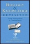 Sue Taylor Langer Parker, Jonas Langer, Langer Jonas, Constance Milbrath, Milbrath Constance, Sue Taylor Parker... - Biology and Knowledge Revisited