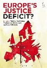 Grainne de Burca, Dimitry Kochenov, Dimitry Burca Kochenov, An Williams, Grainne de Burca, Gráinne de Búrca... - Europe's Justice Deficit?