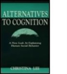 Christina Lee - Alternatives to Cognition