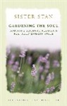 Sister Stanislaus Kennedy, Stanislaus Kennedy, Kennedy Stanislaus - Gardening The Soul
