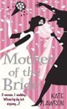 Kate Lawson - Mother of the Bride