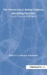 Michael P. Levine, Michael P. Smolak Levine, Linda Smolak - Prevention of Eating Problems and Eating Disorders