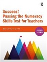 Trish Kreft, Kreft Trish, Jenny Lawson - Success! Passing the Numeracy Skills Test for Teachers