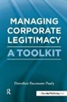 Dorothee Baumann-Pauly, Dorothée Baumann-Pauly - Managing Corporate Legitimacy