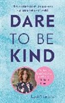 Lizzie Velasquez, Velasquez Lizzie - Dare to be Kind
