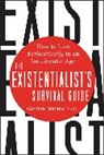 Gordon Marino - Existentialist''s Survival Guide