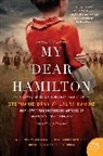 Stephanie Dray, Laura Kamoie - My Dear Hamilton