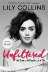 Lily Collins - Unfiltered