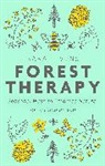Sarah Ivens, Ivens Sarah, Sarah Ivens Moffett - Forest Therapy