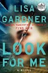 Lisa Gardner - Look for Me