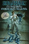 Gorman, Henderson, Holder, C. J. Henderson, Ed Gorman, Ed Gorman... - KOLCHAK the Night Stalker: Passages of the Macabre
