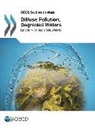 Oecd, Organisation For Economic Co-Operation A - Diffuse Pollution, Degraded Waters: Emerging Policy Solutions