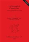 Cristina Chiaramonte Treré, Vincenzo D'Ercole - La Necropoli di Campovalano
