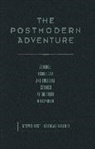 Steven Best, Douglas Kellner, Douglas (Ucla Kellner, Douglas (University of California Los Angeles Kellner - The Postmodern Adventure