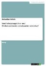 Sebastian Scholz - Sind Schöpfungslehre und Evolutionstheorie miteinander vereinbar?